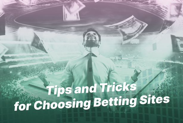 Choose Betting Sites